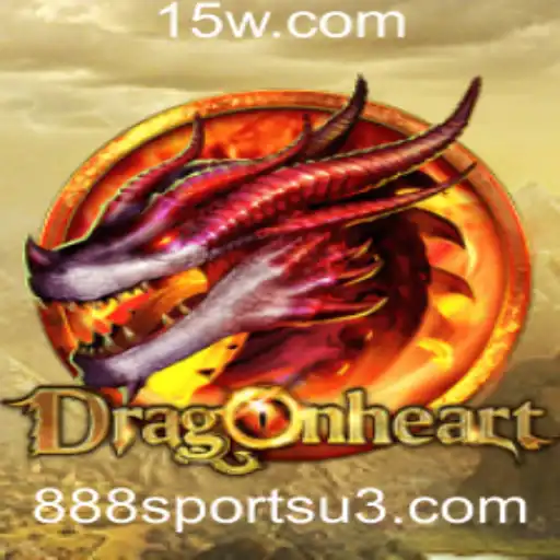 888sports | Aventuras Épicas em DragonHeart: Descubra como Jogar e Vencer no 888sports