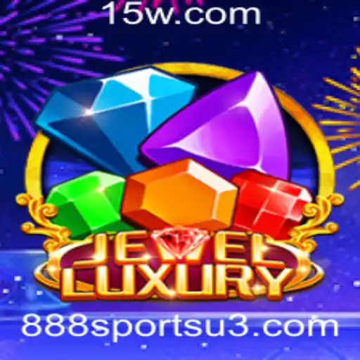 888sports | Explore o Fascinante Mundo de JewelLuxury: Regras e Destaques